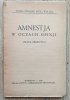 Amnestja w oczach opinji / Polski Związek Myśli Wolnej / 1936